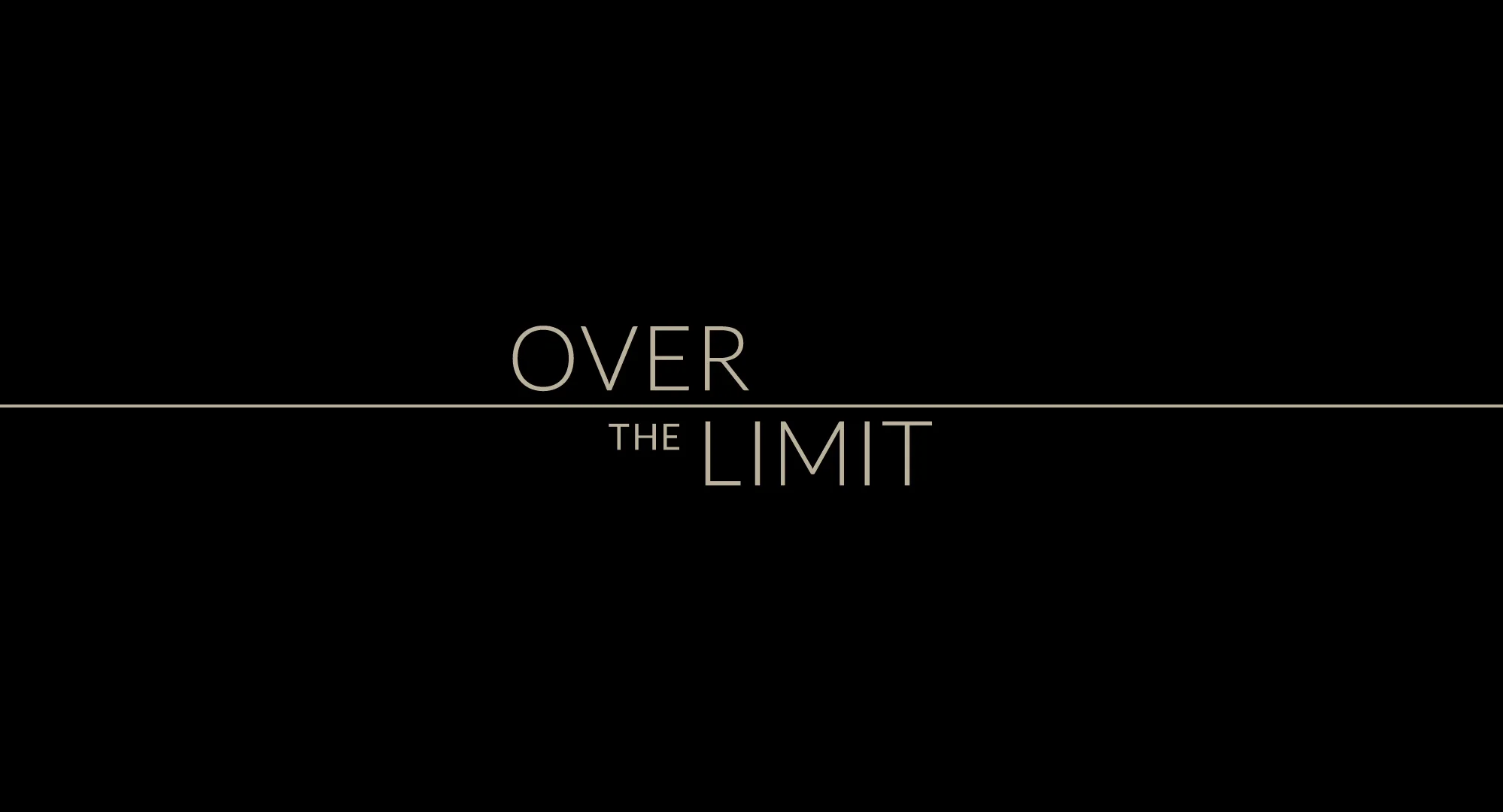 Over the Limit