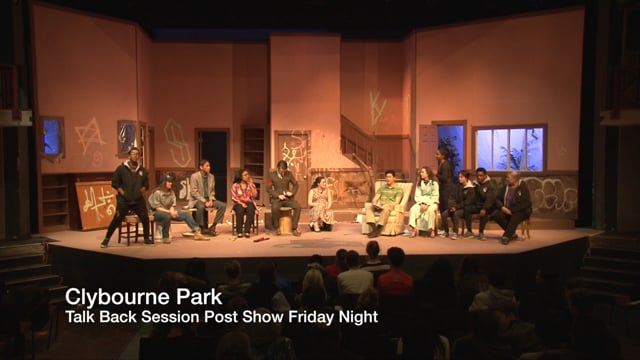 Clybourne Park Part 3 Talkback
