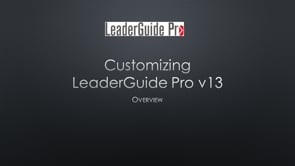 Customizing Overview for LeadereGuide Pro version 13