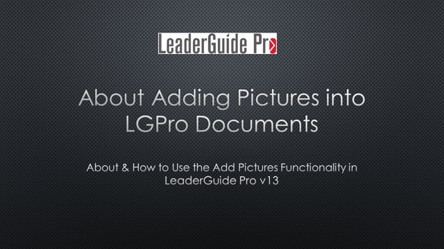 About Adding Pictures into LeaderGuide Pro v13