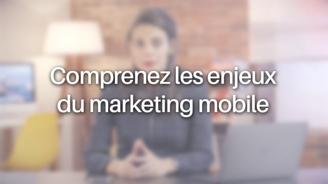 Comprenez Les Enjeux Du Marketing Mobile   Réussissez Vos Campagnes De