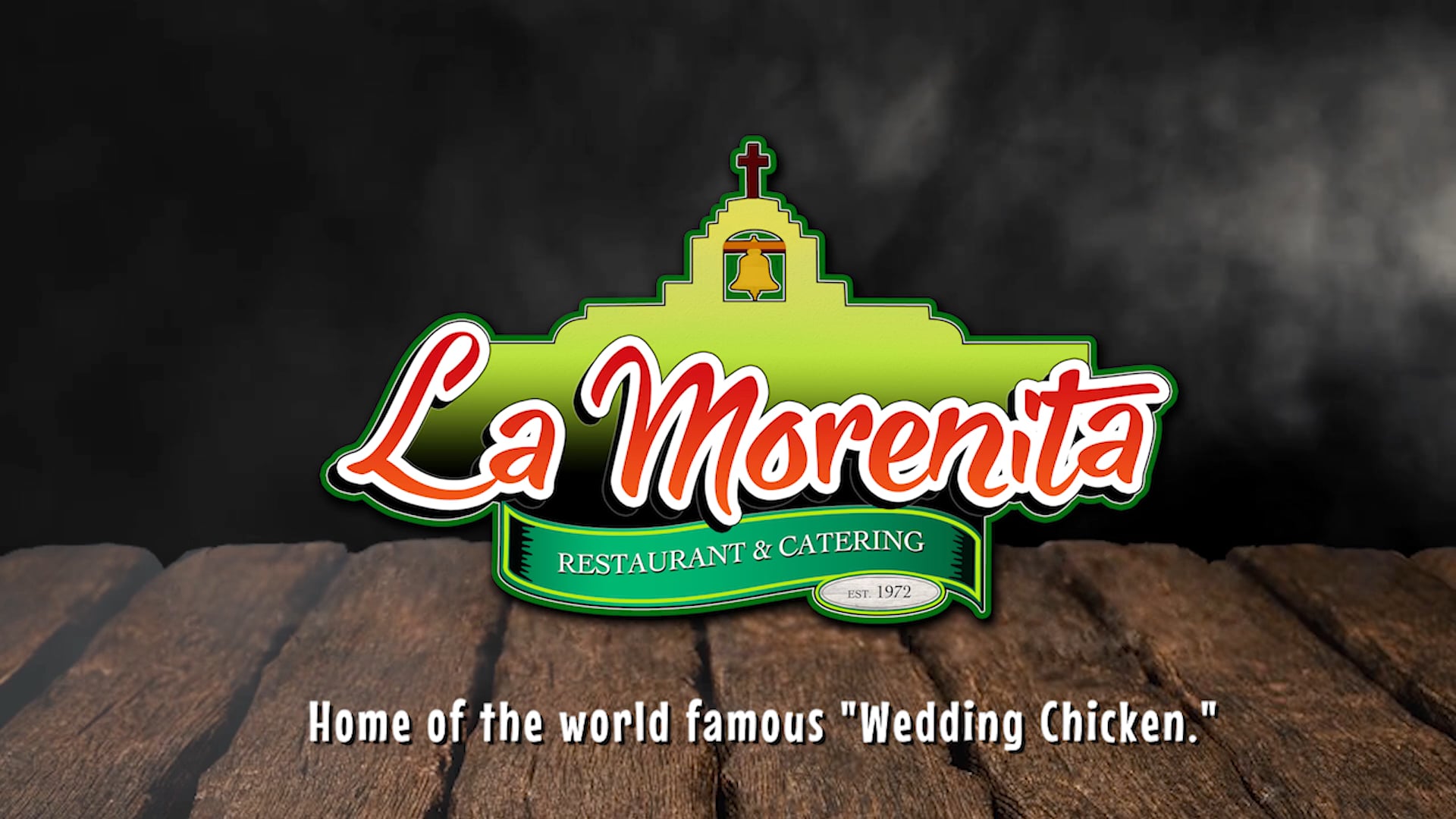 La Morenita - Home of the world famous Wedding Chicken (TV Spot)