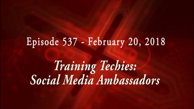 WELSTech Episode 537 - Training Techies: Social Media Ambassadors