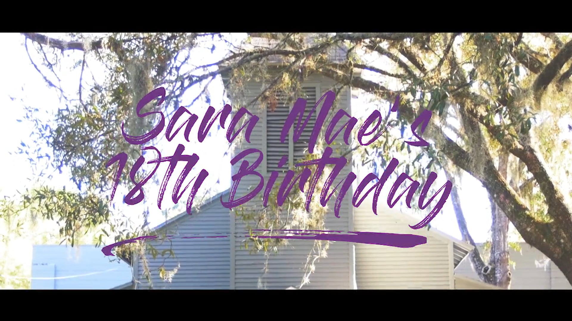 Sara Mae's 18th Birthday | Highlight |