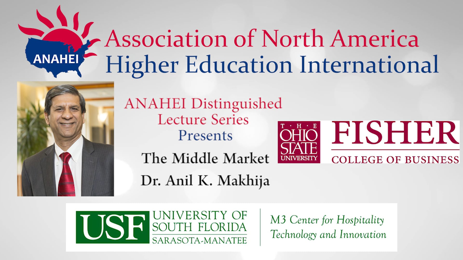 ANAHEI Distinguished Lecture Series: Dr. Anil K. Makhija