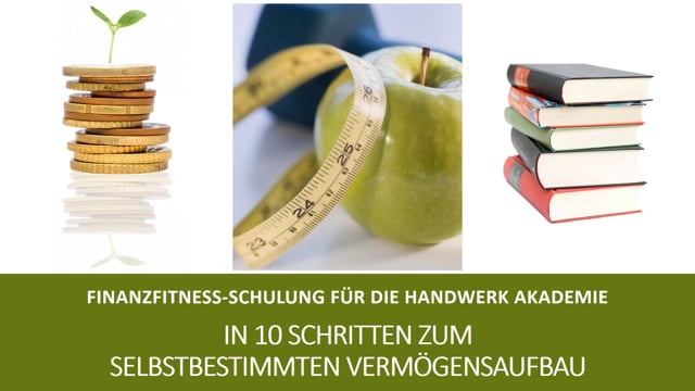 In 10 Schritten zum selbstbestimmten Vermögensaufbau