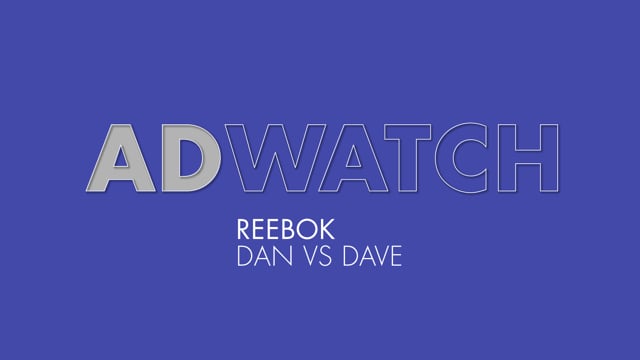 nyse Alternativ Omvendt AdWatch: Reebok | Dan VS Dave – Speaking Human