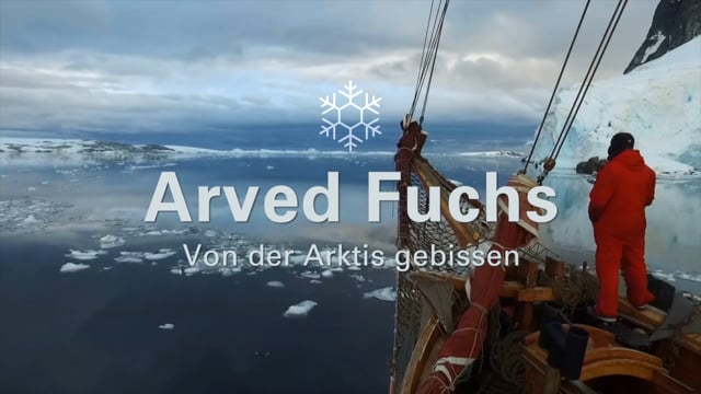 Arved Fuchs - Von der Arktis gebissen