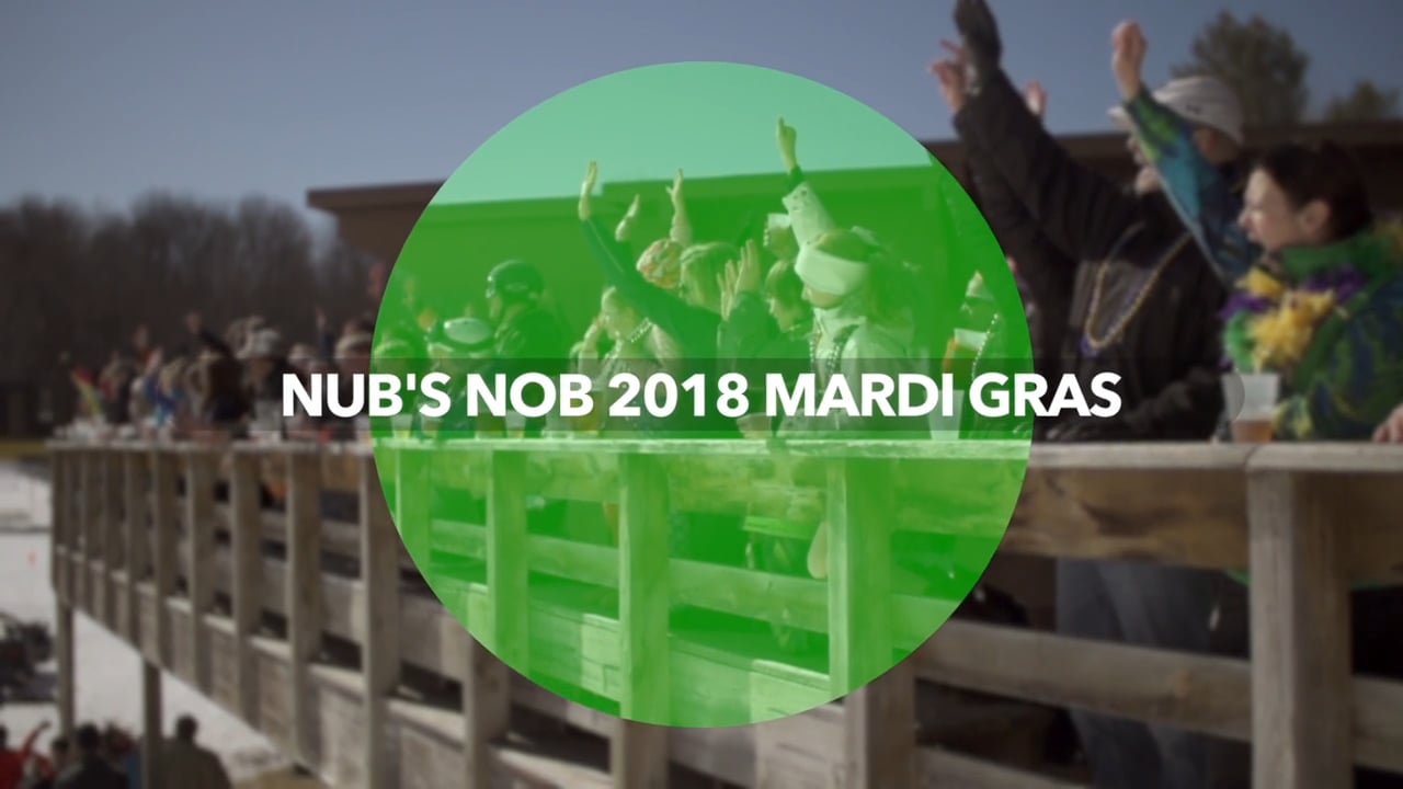 Nub's Nob Event Season 2018 Mardi Gras on Vimeo