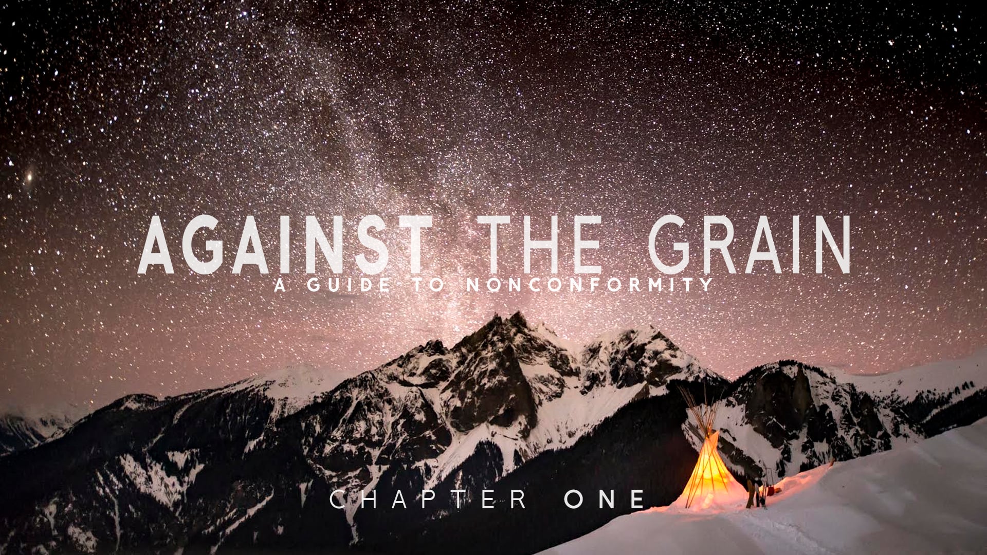 Against the Grain: A Guide to Nonconformity [CHAPTER ONE 10-MIN]