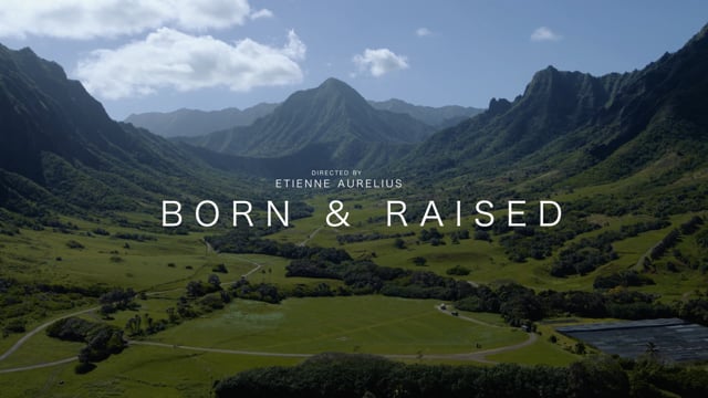 BORN AND RAISED - EPISODE 1 - KINGS OF BIG WAVE SURFING