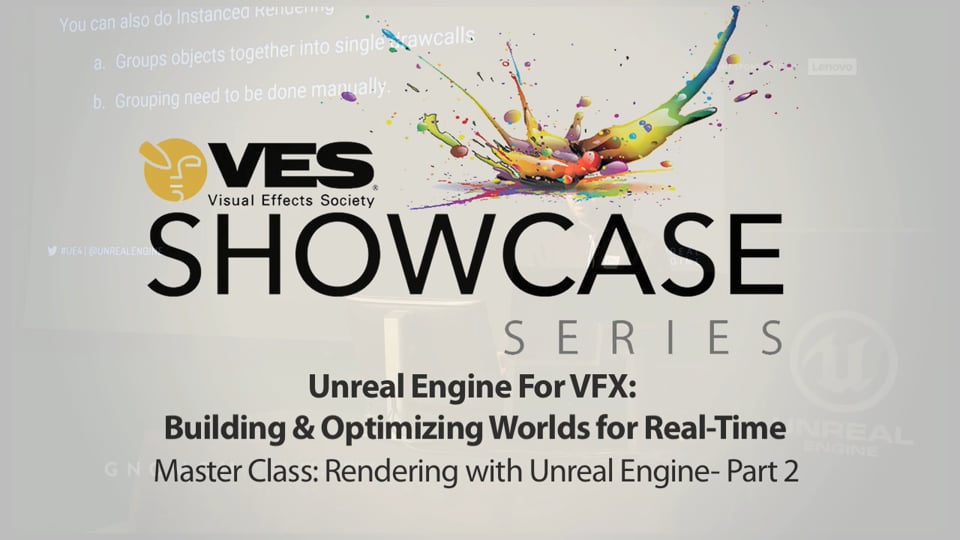 Showcase Series- Master Class: Rendering with Unreal Engine Part 2