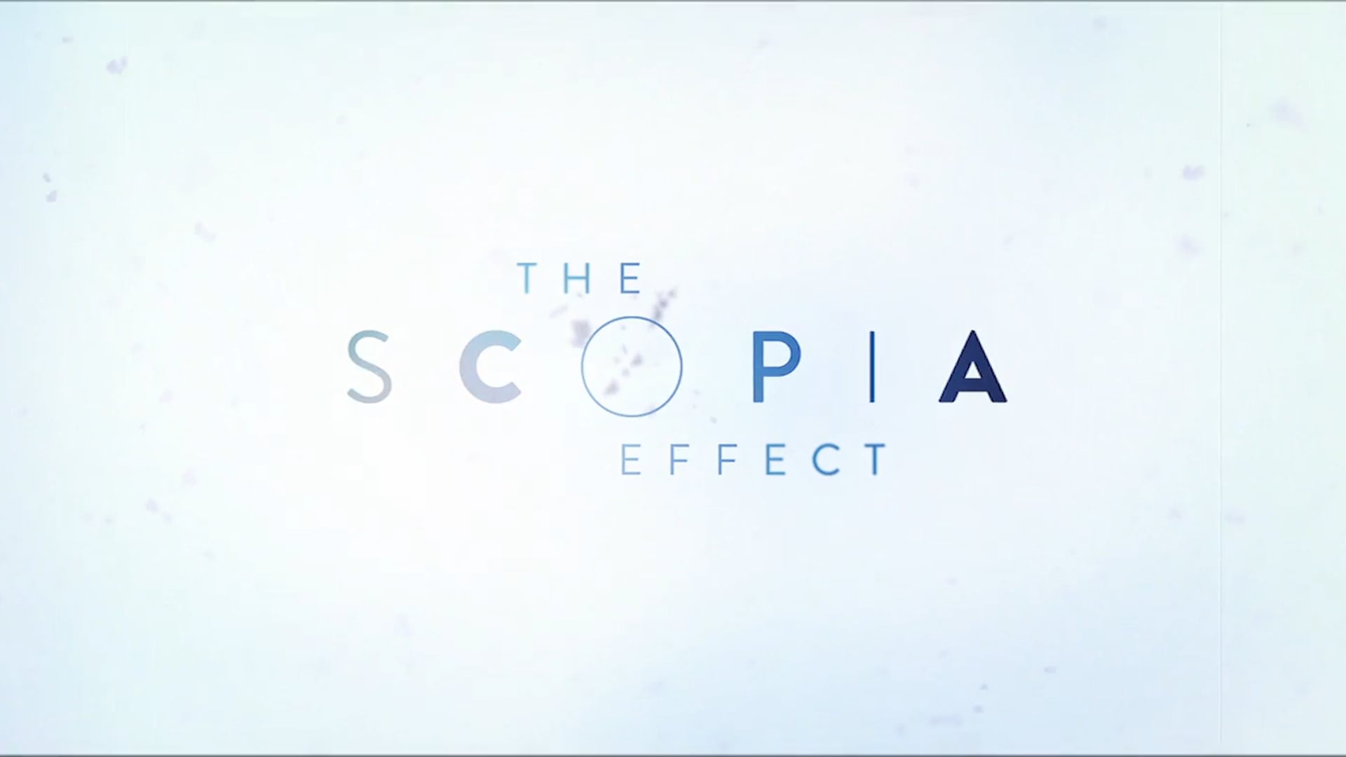 The Scopia Effect 