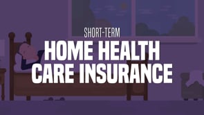 GTL's Short-Term Home Health Care Insurance