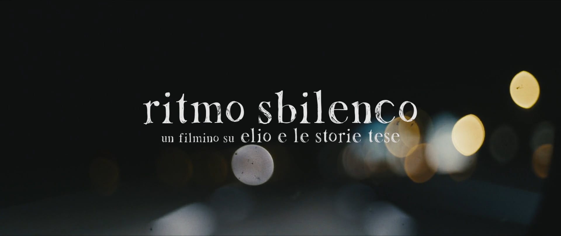 RITMO SBILENCO / UN FILMINO SU ELIO E LE STORIE TESE - estratto dal film