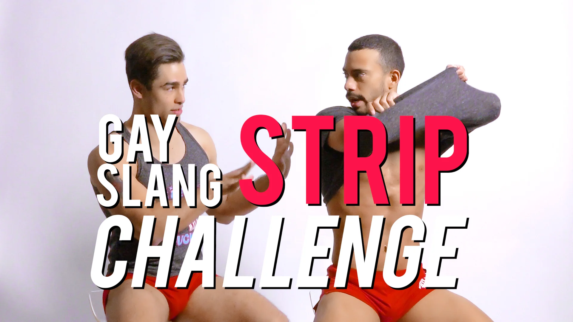 The Gay Slang Strip Challenge