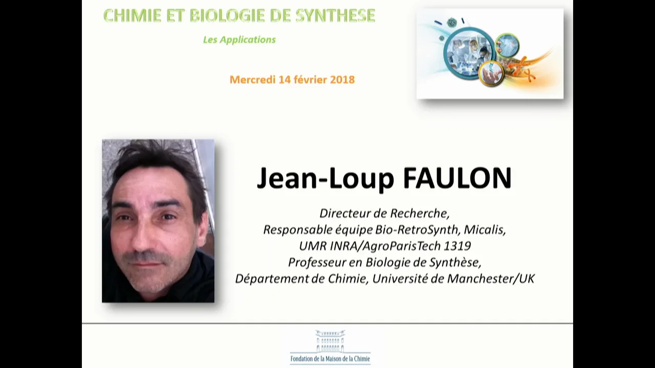Chimie et Biologie de Synthèse les applications JeanLoup FAULON