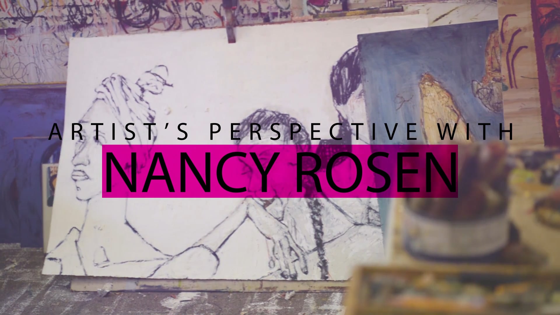 Artist's Perspective With Nancy Rosen