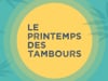Voir la vidéo Le Printemps des Tambours au Parc Floral de Paris - Image 2