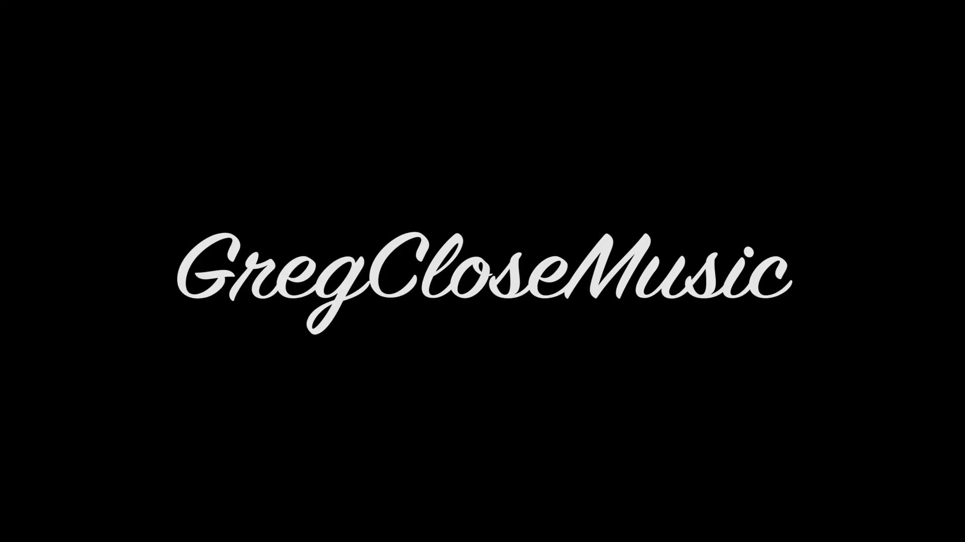 GREG CLOSE - INTRO (2018)