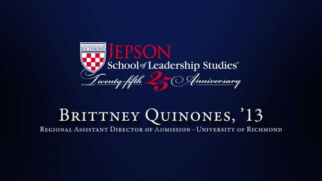 Brittney Quinones, ’13 Regional Assistant Director of Admission, University of Richmond