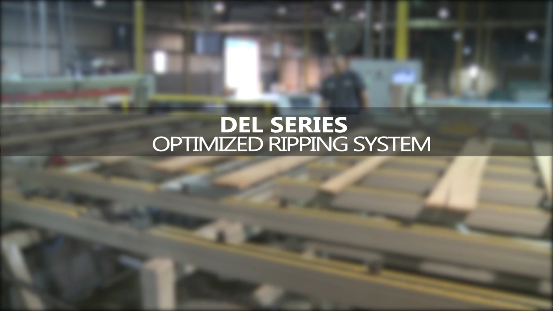 Délignage optimisé DEL Series