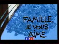 Bande annonce "Famille, je vous aime"