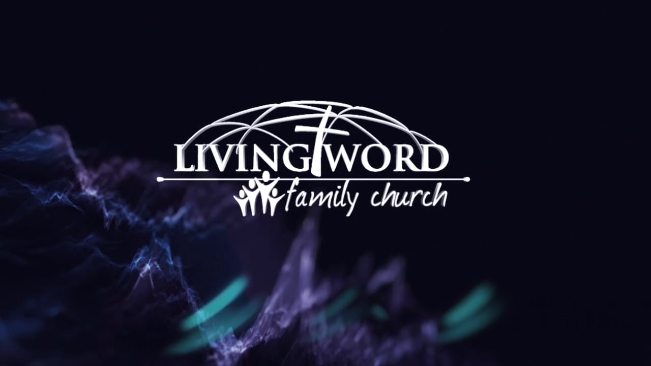 Living Word Family Church March 4th 2018 on Vimeo