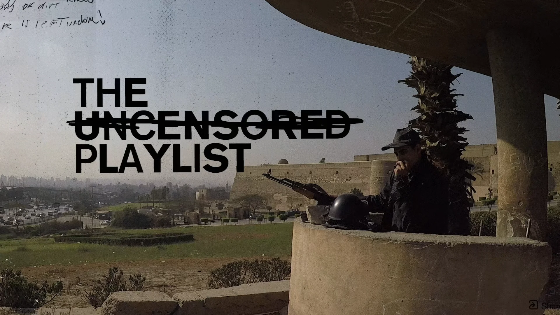 The Uncensored Playlist - The Film  