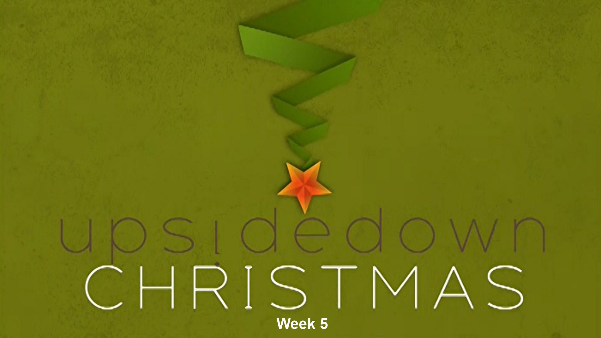 Upside Down Christmas - Week 5 on Vimeo
