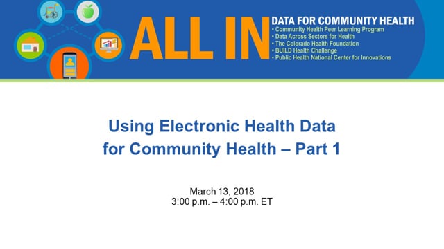 Using Electronic Health Data for Community Health - Part 1
