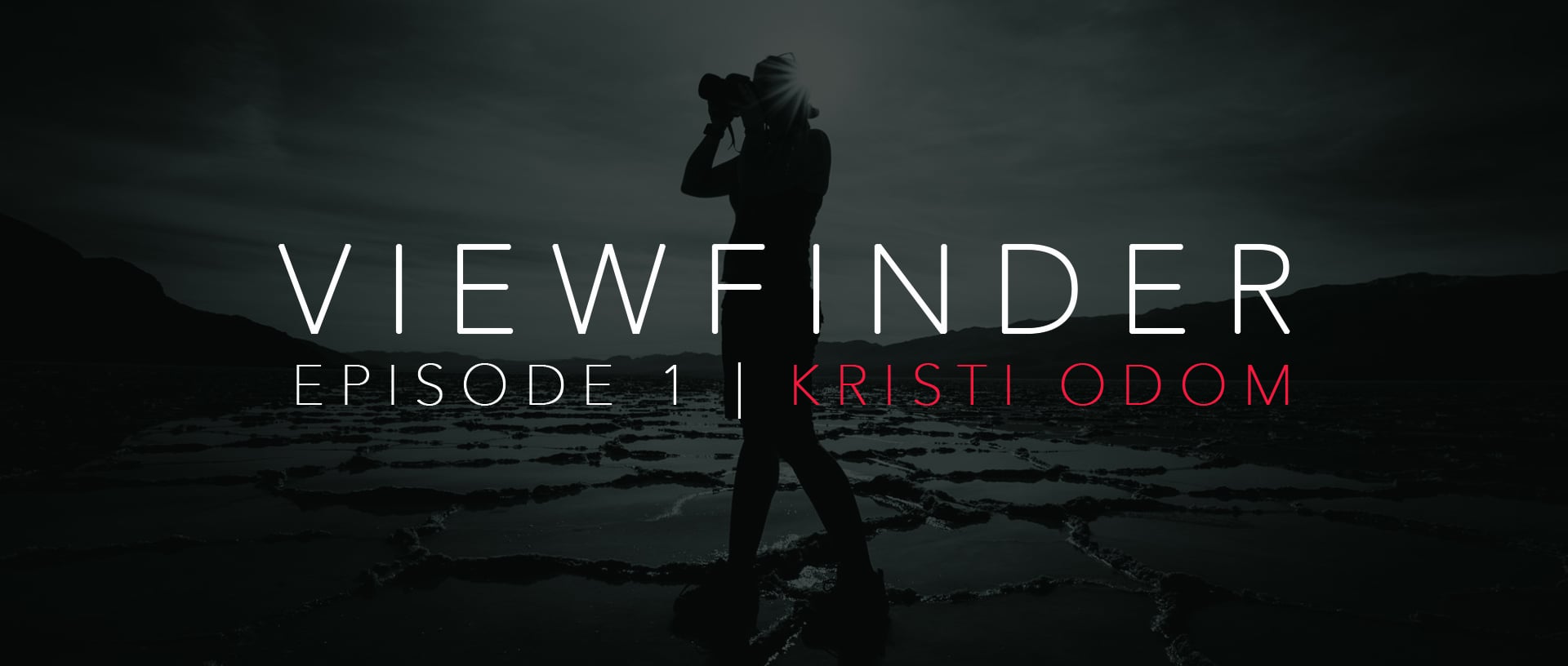 Viewfinder Trailer Photographer Kristi Odom on Vimeo