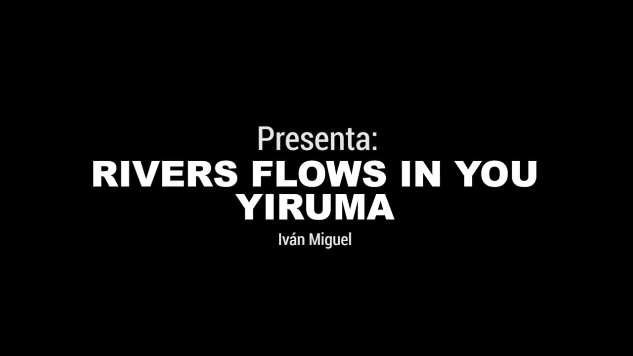 Rivers Flows in You - Escuela de Música San José