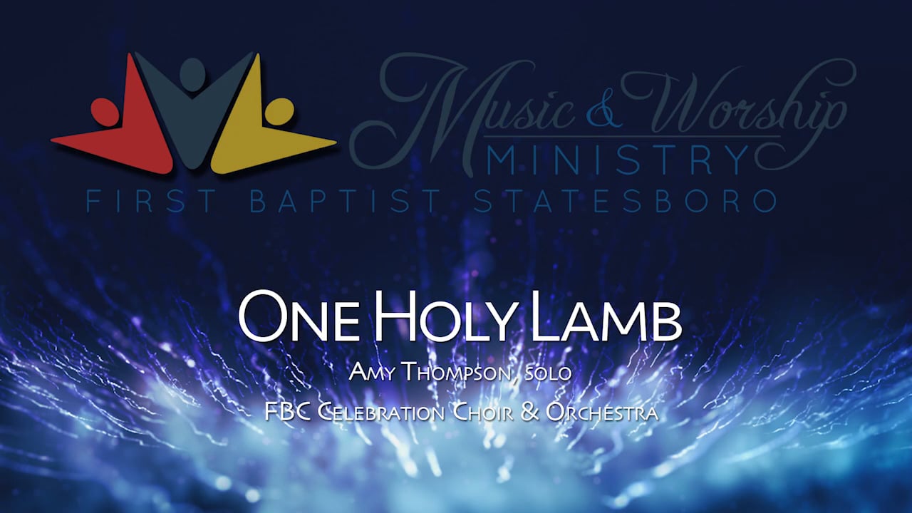One Holy Lamb