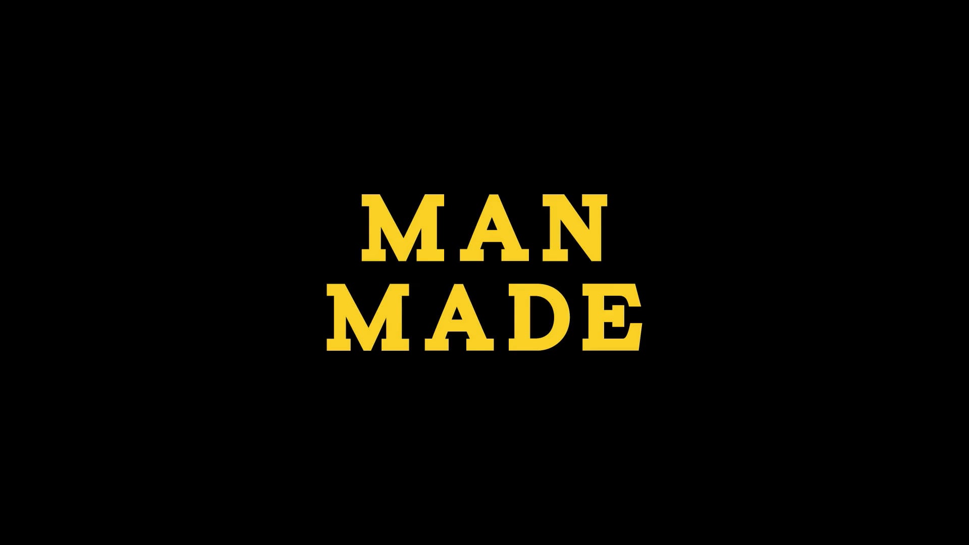 MAN MADE Teaser