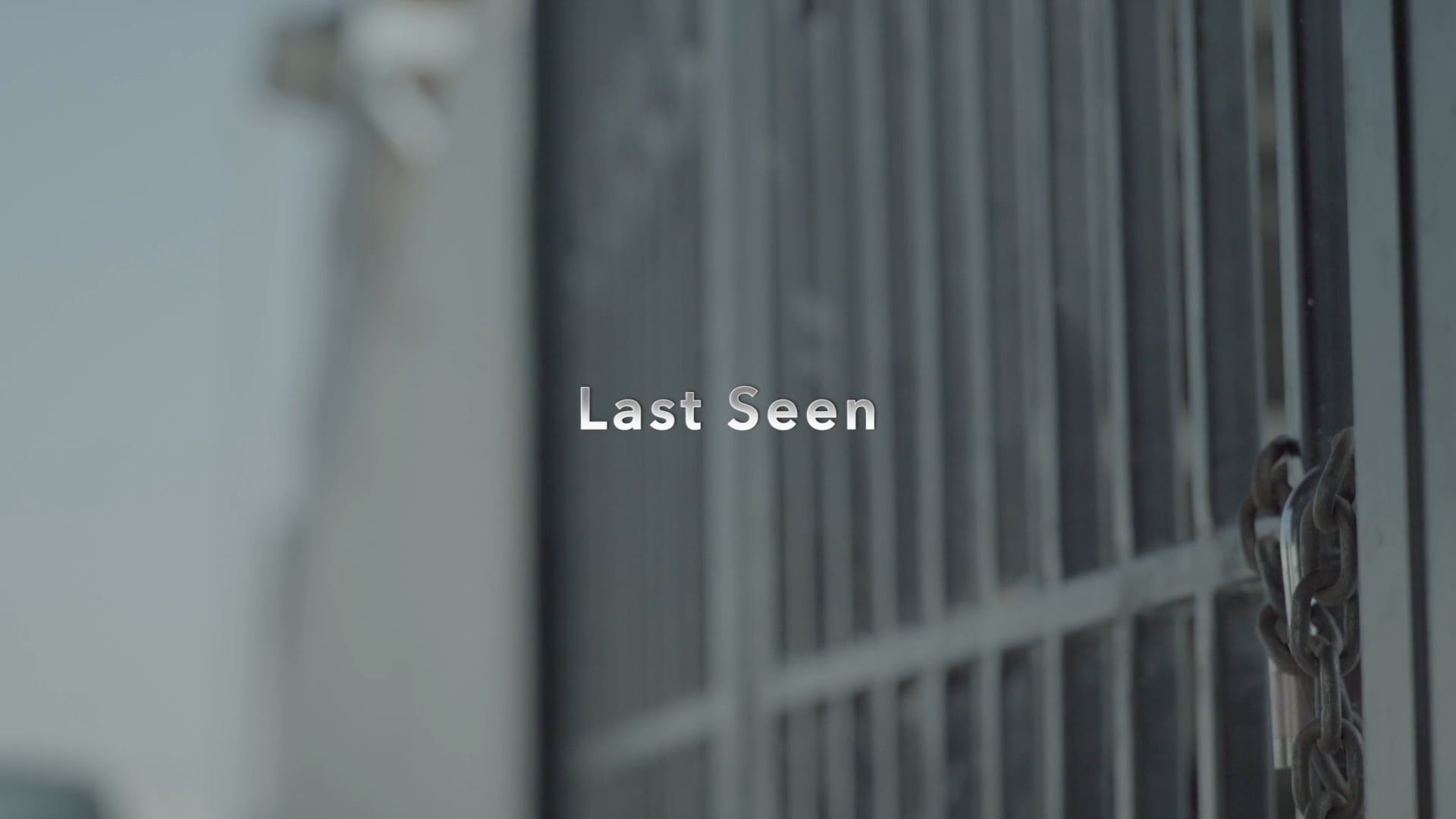 Last Seen - Short Film