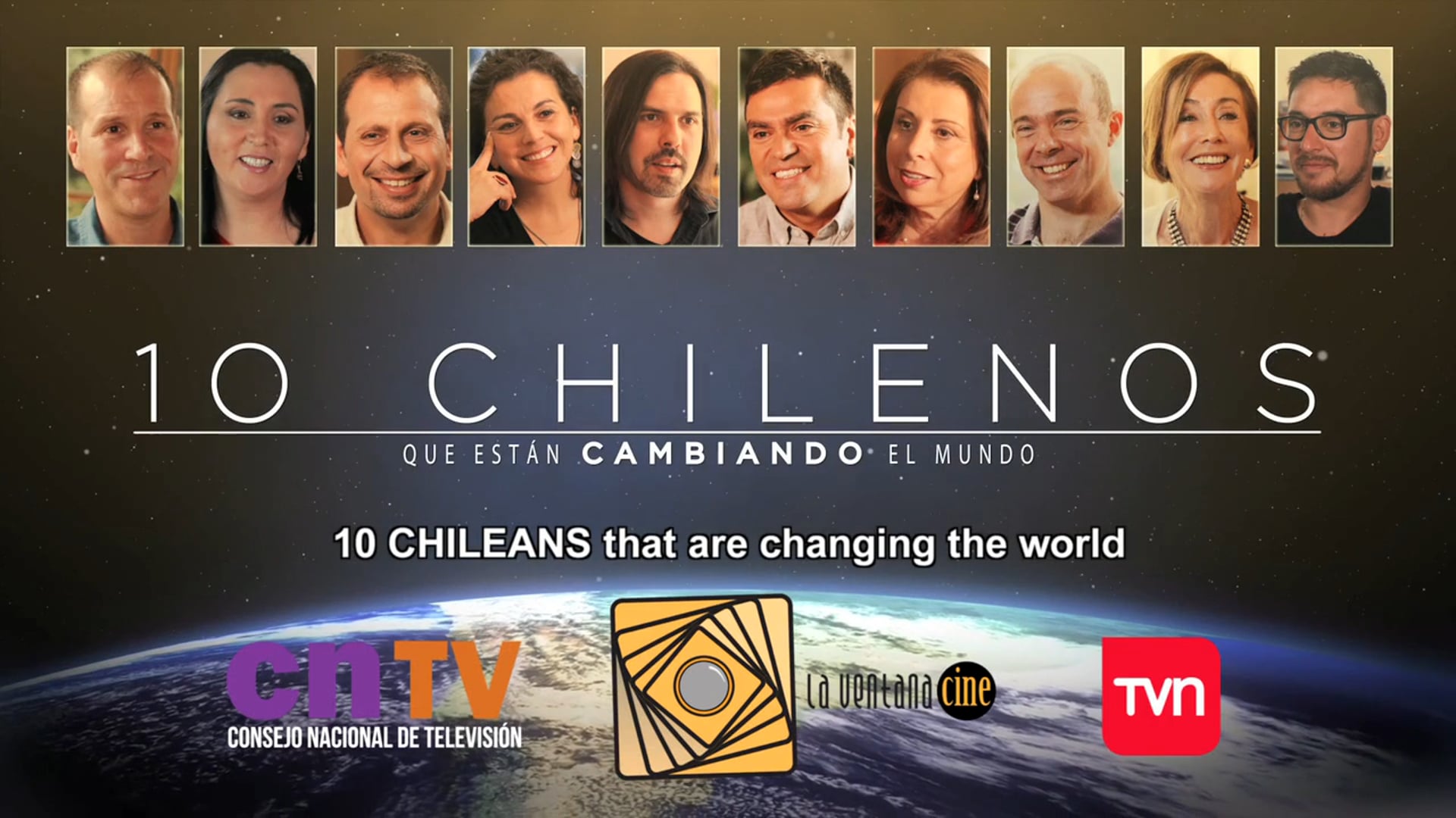 10 CHILENOS QUE ESTAN CAMBIANDO EL MUNDO | TRAILER (ENG)