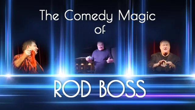 Contact the Comedy Magic of Rod Boss - The Comedy Magic of Rod Boss