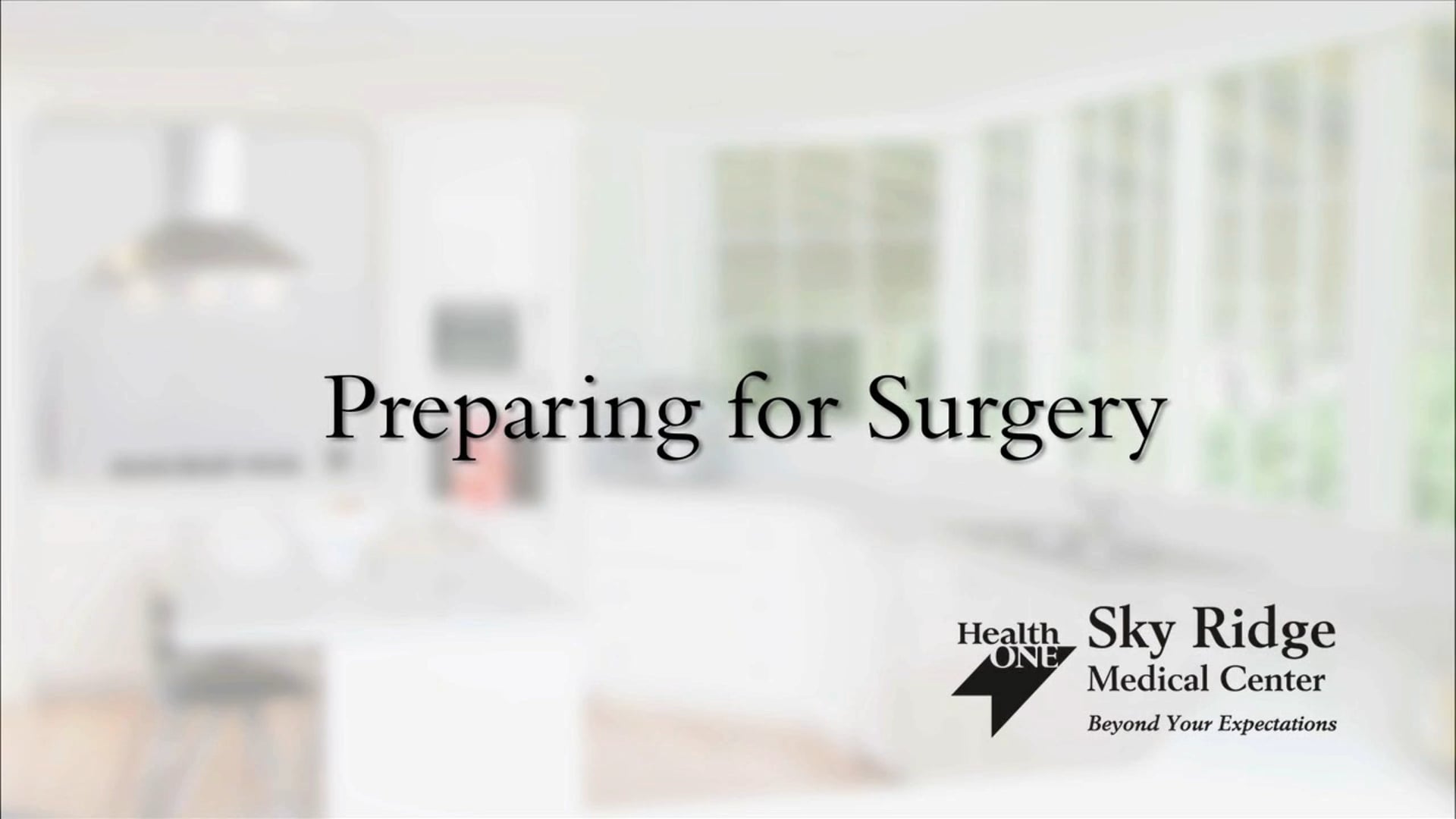 Sky Ridge Medical Center Preparing For Surgery
