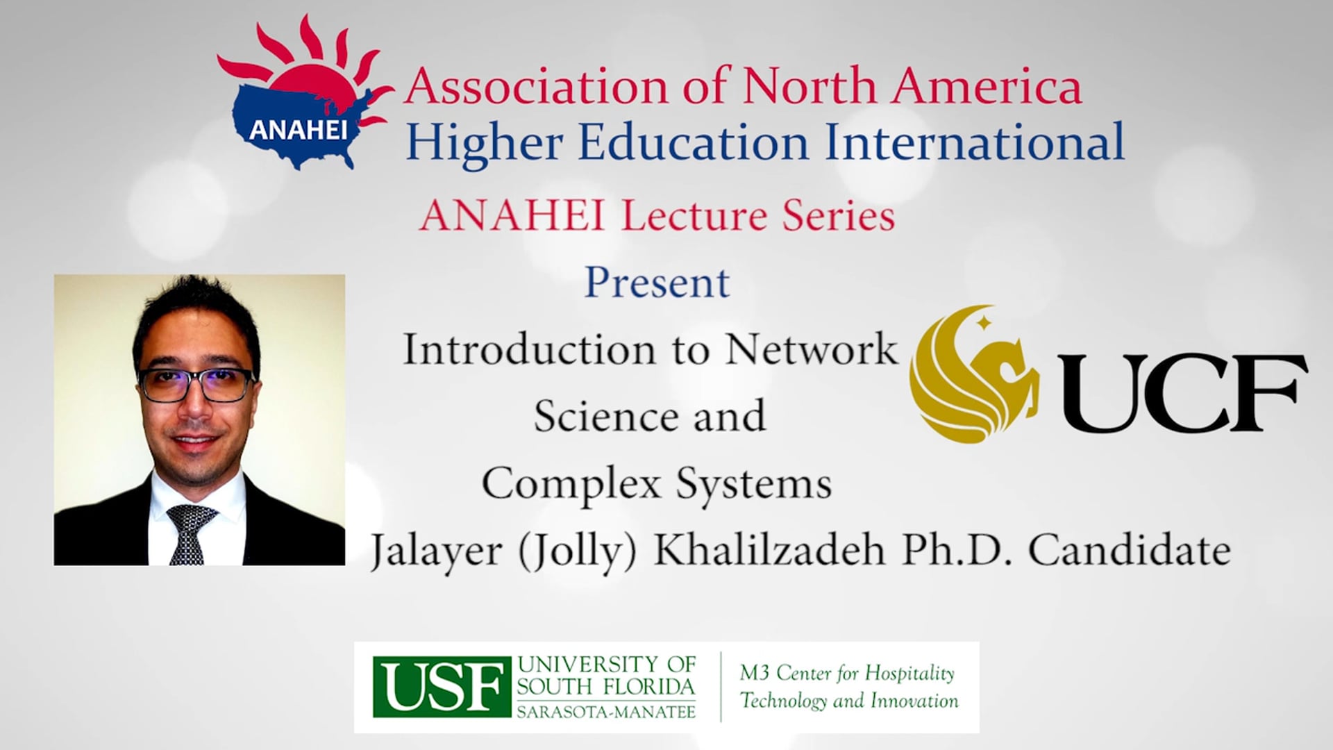 ANAHEI Lecture Series: Jalayer (Jolly) Khalilzadeh Ph.D. Candidate