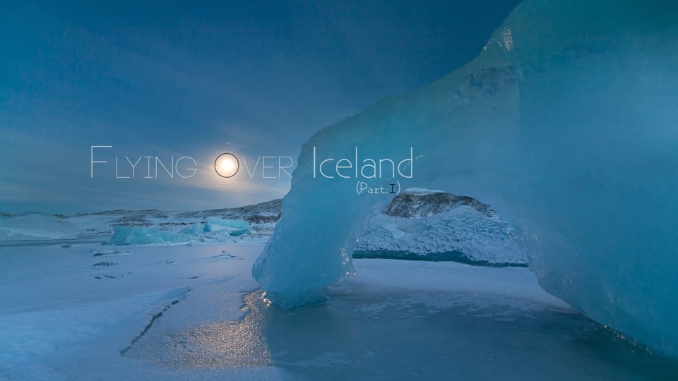 Flying Over Iceland (Part. 1)