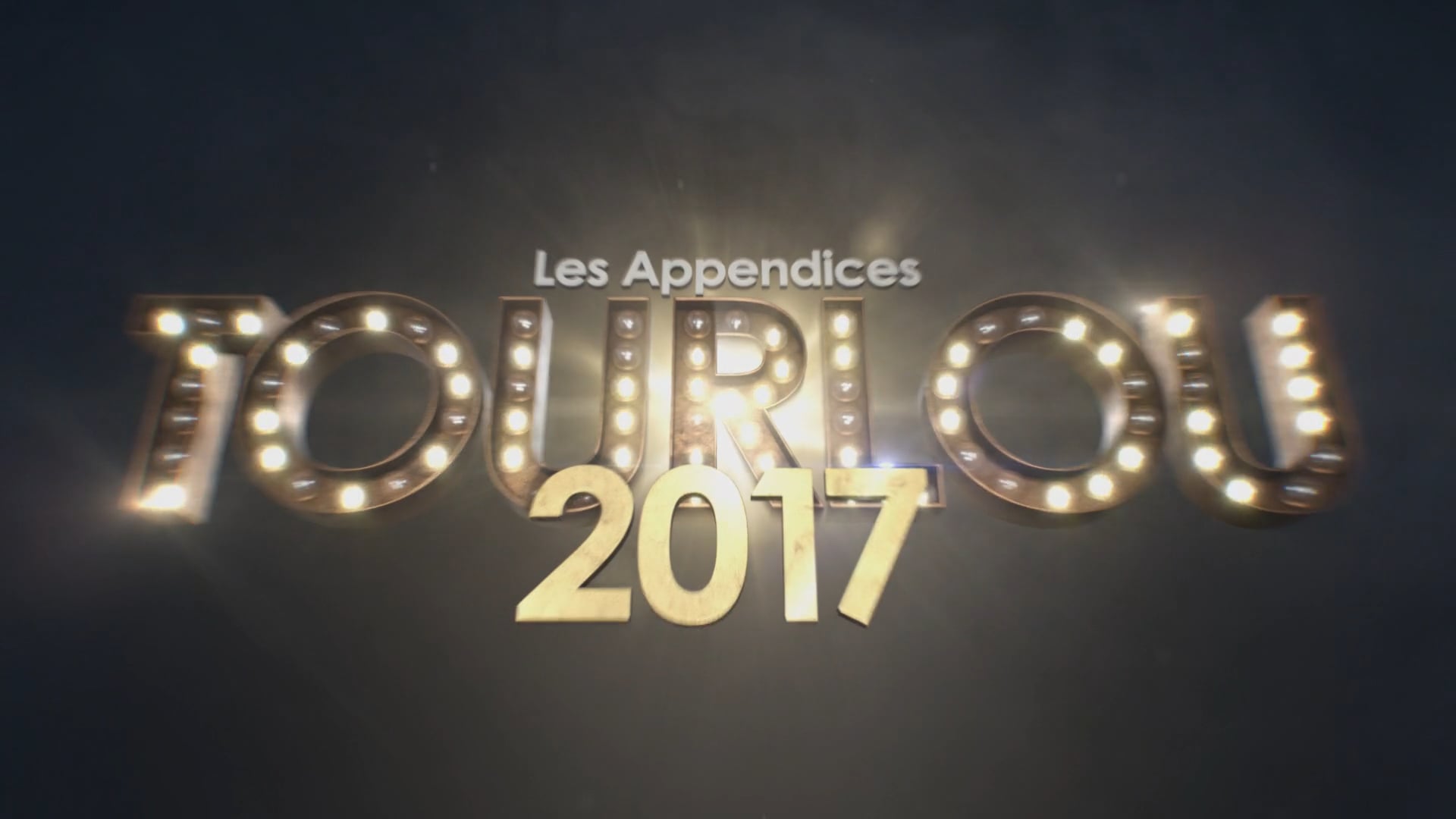TV - Tourlou 2017 / Les Appendices