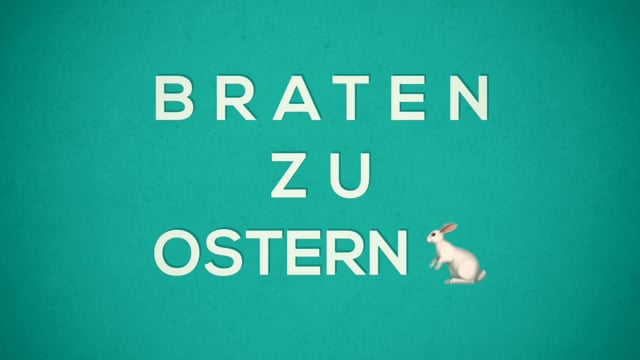 Feiertagsbraten zu Ostern