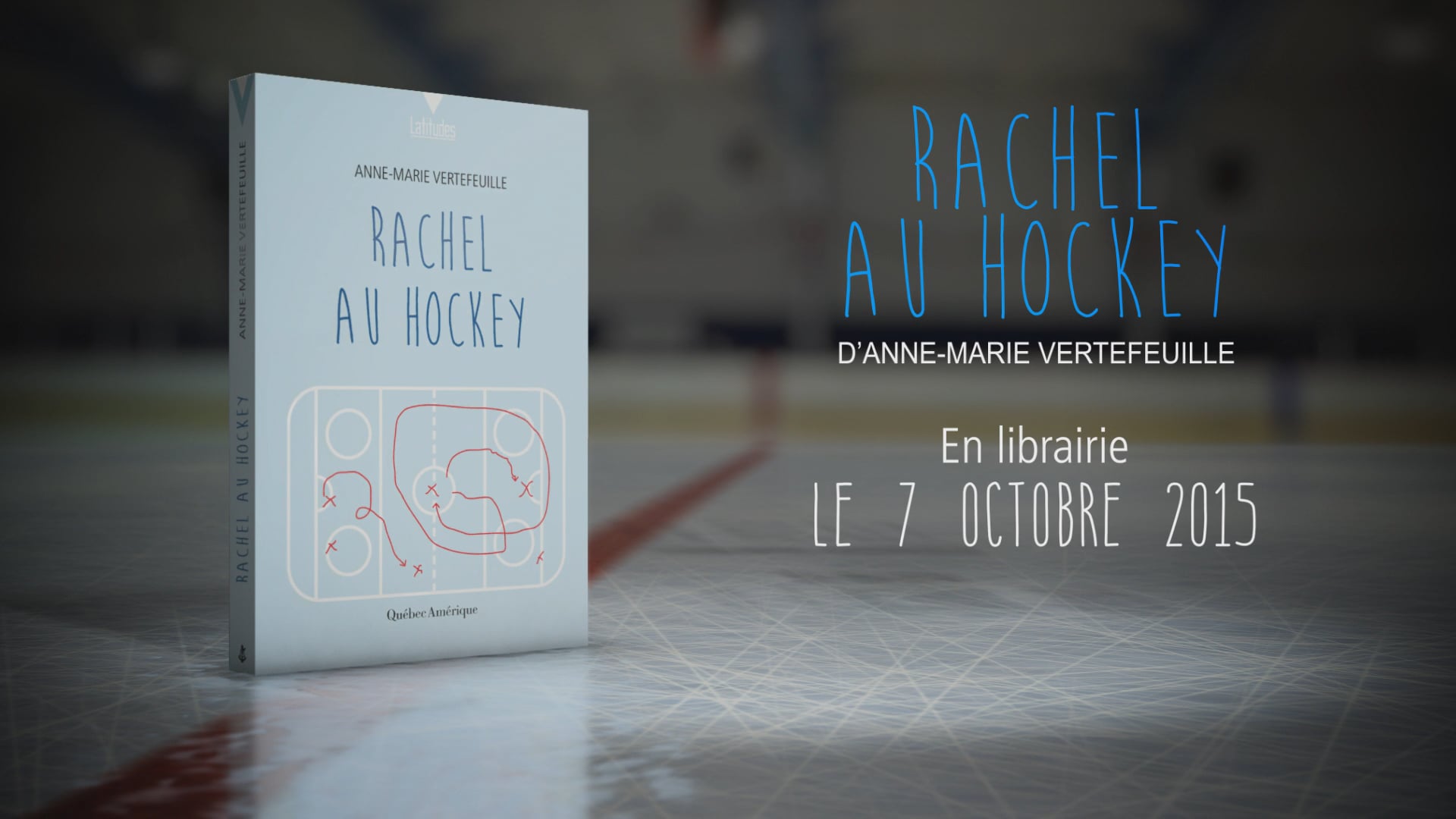 PUB WEB - Rachel au Hockey / Roman d'Anne-Marie Vertefeuille