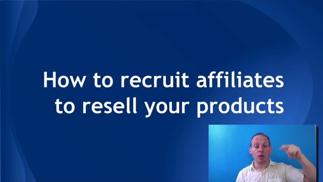 Module 73: Recruit Affiliates - Section Introduction - Video Thumbnail