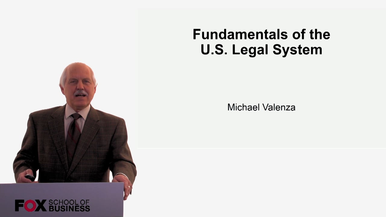 Fundamentals of the U.S. Legal System