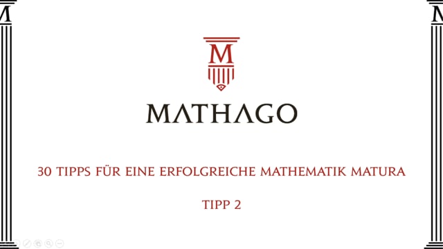 30 Tipps für eine erfolgreiche Mathematik Matura - Tipp 2
