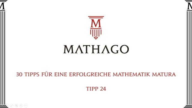 30 Tipps für eine erfolgreiche Mathematik Matura - Tipp 24