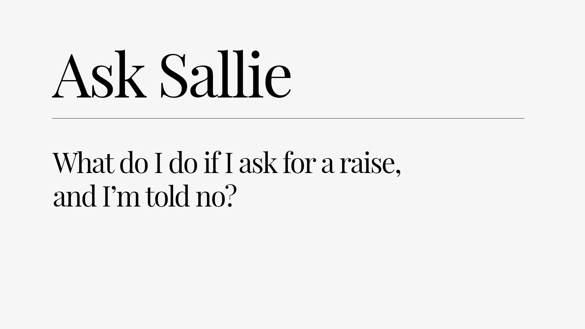 ask-sallie-what-do-i-do-if-i-ask-for-a-raise-and-i-m-told-no-on-vimeo