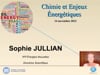 Sophie JULLIAN - Les enjeux de la R&D en Chimie pour le domaine des Carburants et des Biocarburants